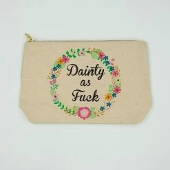 Twisted Wares Dainty As Fuck Bitch Bag