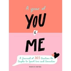 A Year Of You & Me Journal